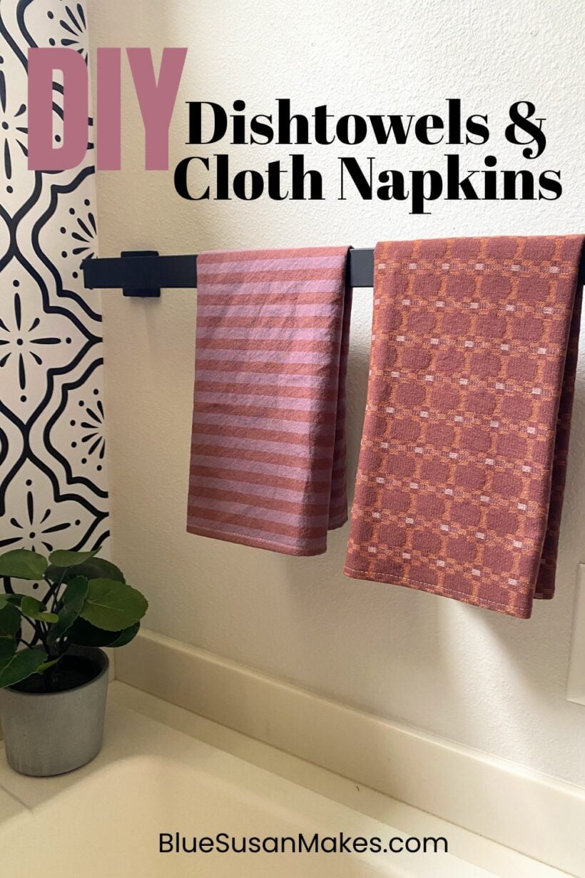 Easy DIY Dishtowels and Cloth Napkins